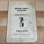 Johnson Motors Repair Part Catalog Model QD-10 & 11 1953 50S Oem Outboard Used. Price: $14.50.