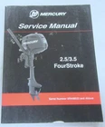 2012 Mercury Outboards 2.5/3.5 Hp 4-STROKE Model Service Manual P/n 90-8M0065421 Used. Price: $14.99.