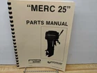Mercury "merc 25" Outboard Motor Parts Manual 25HP -1983 New. Price: $20.00.
