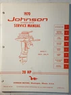 Omc JM-7005 1970 Johnson 20 Hp Models Outboard Service Manual Used. Price: $19.95.