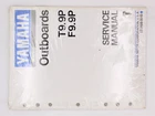 Yamaha T9.9P F9.9P Service Manual Part Number LIT-18616-00-66 New. Price: $63.99.
