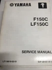 Oem Yamaha Service Manual F150C, LIT-18616-02-51 63P28197-1F-11 Used. Price: $27.00.