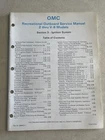 Vintage 1984 Omc Outboard Marine 2 -V-6 Models Ignition System Manual #394607-3 Used. Price: $25.00.