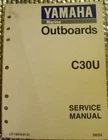 Febuary 1996 Factory Yamaha Marine Outboards Service Manual C30U Lit 18616-01-51 Used. Price: $16.00.