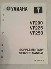 Yamaha Outboard VF200 VF225 VF250 Supplementary Service Manual LIT-18616-03-32 Used. Price: $49.99.