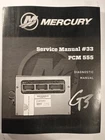2019 Mercury 90-8M0154207 # 33 Jan Pcm 555 Diagnostics Service Manual Used. Price: $49.95.