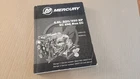 90-8M0119305 2017 Outboard Service Repair Manual For Mercury 4.5L 200/250 Hp Used. Price: $50.00.