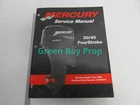 90-857046R1 2001 Mercury Outboard Service Manual 30-40 Fourstroke Used. Price: $22.95.