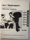 1971 Johnson JM-7103 Hp 6R71, 6RL71 Model Outboard Service Manual Used. Price: $19.95.
