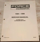 1984 - 1986 Force Outboard Factory Service Manual 9.9 / 15 Hp OB4127 Used. Price: $15.00.