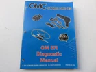 1997 Omc Outboard Stern Drives Gm Efi Factory Oem Diagnostic Manual P/n 501202 Used. Price: $7.61.