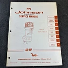 1970 JM-7009 Johnson Outboard Service Manual Hp Models 60ESL70 60ES70 Used. Price: $30.00.
