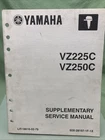 Genuine Yamaha LIT-18616-02-79 VZ225C, VZ250C Supplementary Service Manual 2003 Used. Price: $14.19.