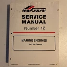 Mercruiser Service Manual #12 Marine Engines In-line Diesel Mercury 90-814099--2 Used. Price: $19.95.