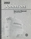 Johnson Evinrude Omc #5005470 Oem 2002 Service Manual Used. Price: $12.00.