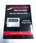 Mercury Mercruiser 90-863757002, Pcm 555 Diagnostics Service Manual #33 New. Price: $27.99.