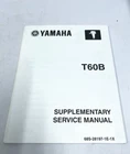 Yamaha LIT-18616-02-46, Supplementary Service Manual, T60B Used. Price: $16.99.