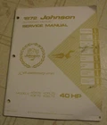 1972 Johnson Hp 40R72 40RL72 40E72 40EL72 Outboard Motor Service Manual Used. Price: $9.49.