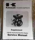 Kawasaki Supplement Service Manual FA76 FA130 FA210 Pn 99969-2774 Used. Price: $13.00.