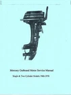 Mercury 40/60/75, Early 1 &2 Cylinder, Outboard Motor Service Manual. New. Price: $18.50.