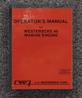 46 Marine Diesel Engine Operator Instruction Manual Fits 1984 Westerbeke PN21479 New. Price: $19.23.