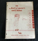 1970 Johnson Outboard Hp Service Manual P/n JM.7009 Model 60ES70 60ESL70 Used. Price: $34.99.