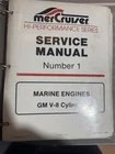 Mercruiser Hi-performance Service Manual #1-MARINE Engines Gm V-8 Cyl 90-817110 Used. Price: $22.95.