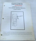 Force Outboards Hp New Model Service Manual P/n 90-828625 Used. Price: $7.99.