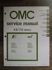1980 1981 Omc 4.5 / 7.5 Hp Outboard Service Manual 392070 Oem Used. Price: $24.99.