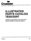 Digital Crusader Marine Fuel Injected 350 Parts Manual New. Price: $29.95.