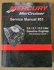 Mercury Marine Boat Service Manual #51 5.0 5.7 6.2 Gas Engines P/n 90-879288300 Used. Price: $99.99.