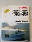 Yamaha Marine Outboard F200C/LF200C/F225C/LF225C Manual LIT-18616-02-76 BN51 Used. Price: $49.95.