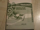 1973 Johnson Hp Outboard Motor Service Manual 20R73 20RL73 Used. Price: $18.88.