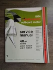 1974 Johnson Omc JM-7407 Service Manual 40HP Model 40R74, 40RL74, 40E74, 40EL74 Used. Price: $13.95.