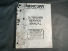 Mercury Mariner Outboard Service Manual 2.5 Models 90-815595--1 294 Used. Price: $87.90.