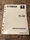 LIT-18616-02-40 69M-28197-1E-11 Yamaha Service Manual F2.5B Used. Price: $12.00.
