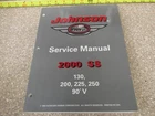2000 Omc Johnson Evinrude Ss 130, 200, 225, 250 Hp Service Manual P/n 787071 Used. Price: $35.00.