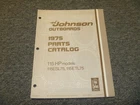 1975 Johnson 115ESL75 115ETL75 115HP Outboard Parts Catalog Manual 387021 Xo Used. Price: $61.07.