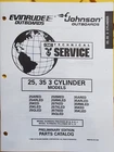 1995 Evinrude Johnson Omc Parts Catalog 25/35/3 Cylinder Models P/n 438157 Used. Price: $14.99.