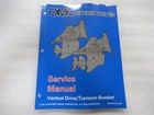 1997 Omc Stern Drives Vertical Drive/transom Bracket Service Manual P/n 501198 Used. Price: $8.42.