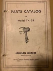 Johnson Outboard Motor Parts Catalog 303052 Model TN-28 Used. Price: $12.00.