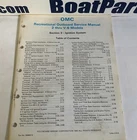 Omc Outboard 2 V-6 Models 1984 Ignition System Service Manual #394607-3. Used. Price: $56.25.