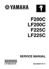 Yamaha LF200C LF225C 4-STROKE Outboard Service Manual 2003-2007 New. Price: $45.00.