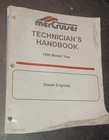 Mercruiser 1996 Model Year Diesel Engines Technician's Handbook Pn 90-806536960 Used. Price: $14.88.