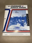 1979 Evinrude Outboard Hp Models 6904 6905 Service Manual Item No. 5425 Used. Price: $24.88.