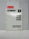 2011 Yamaha VF200/225/250 Supplementary Service Manual Used. Price: $19.99.