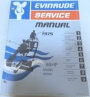 1975 Evinrude Outboard Marine Hp Model 85593 Service Manual Item No. 5097 Used. Price: $18.80.