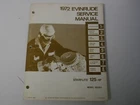 1972 Omc Evinrude Outboard Factory Service Manual 4822 Starflite 125 Hp Model Used. Price: $17.99.
