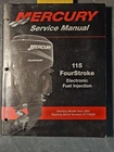 Mercury Service Manual 115 Fourstroke 4-STROKE Electronic Fuel Injection Efi Used. Price: $22.00.