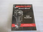 2001 Mercury Marine 75/90 Fourstroke Factory Service Manual P/n 90-858895R1 Used. Price: $54.37.